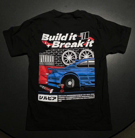 Build It Break It T-Shirt